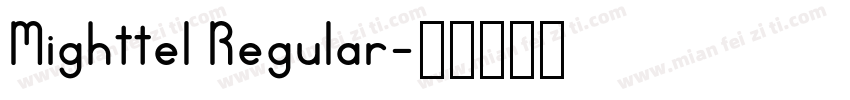 Mighttel Regular字体转换